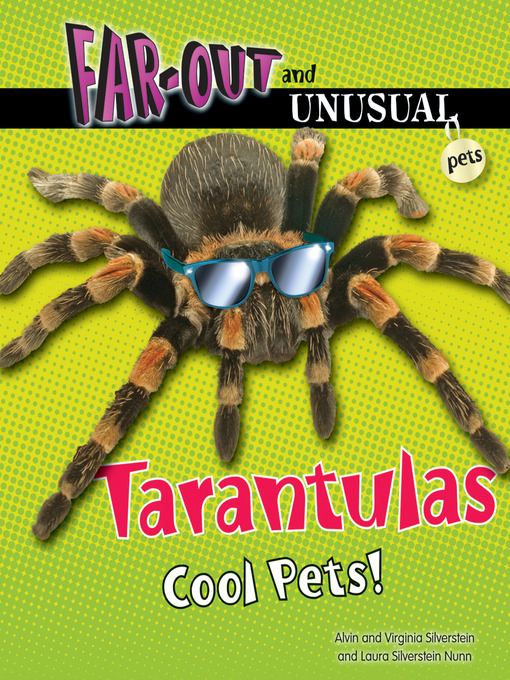 Title details for Tarantulas by Alvin Silverstein - Wait list